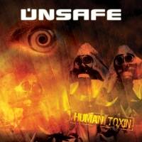 Unsafe : Human Toxin